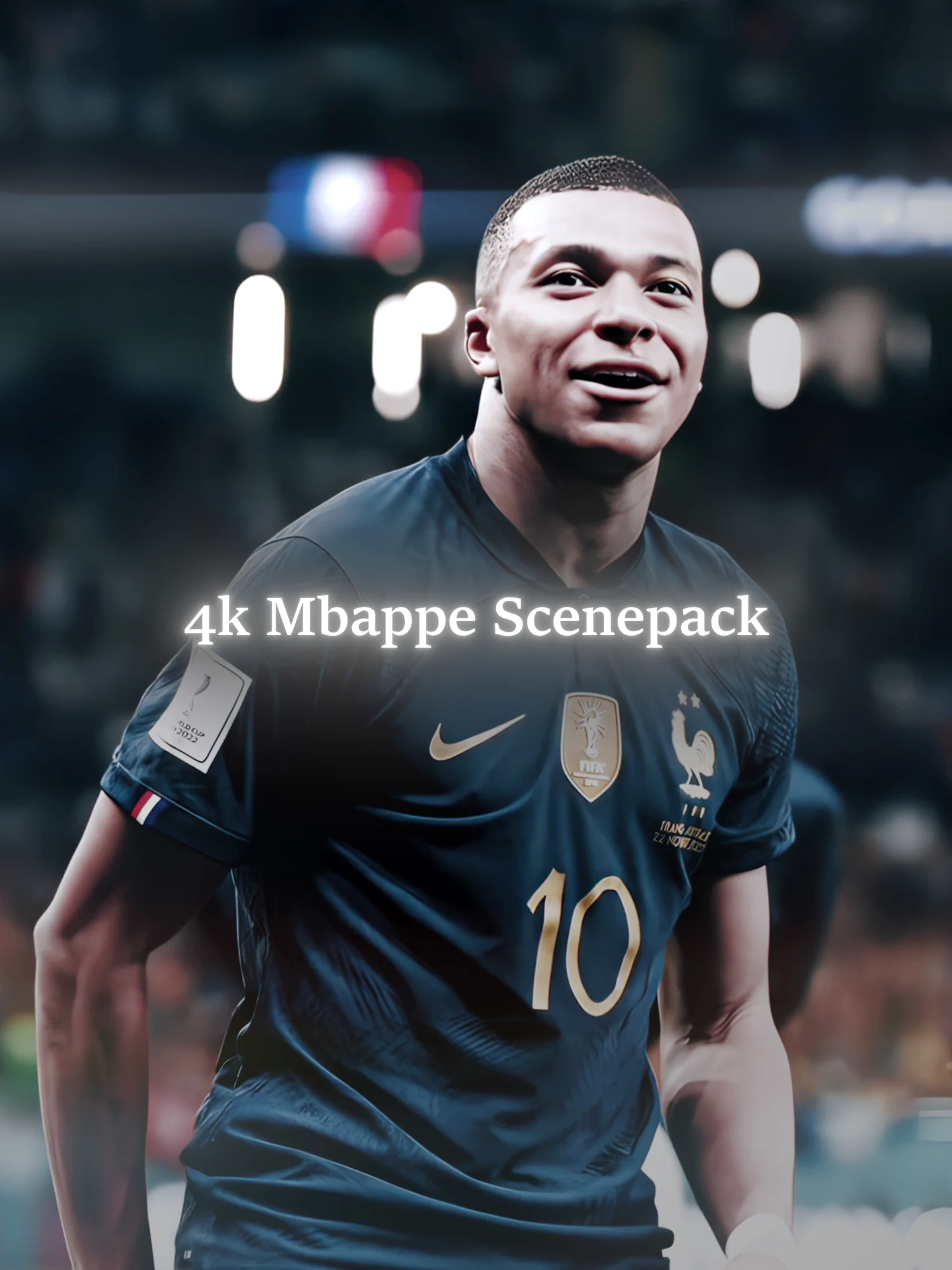 4k Mbappe Scenepack